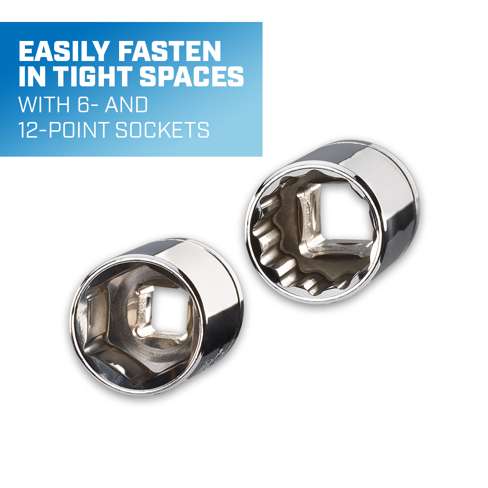 easily fasten in tight spaces with 6- and 12- point sockets