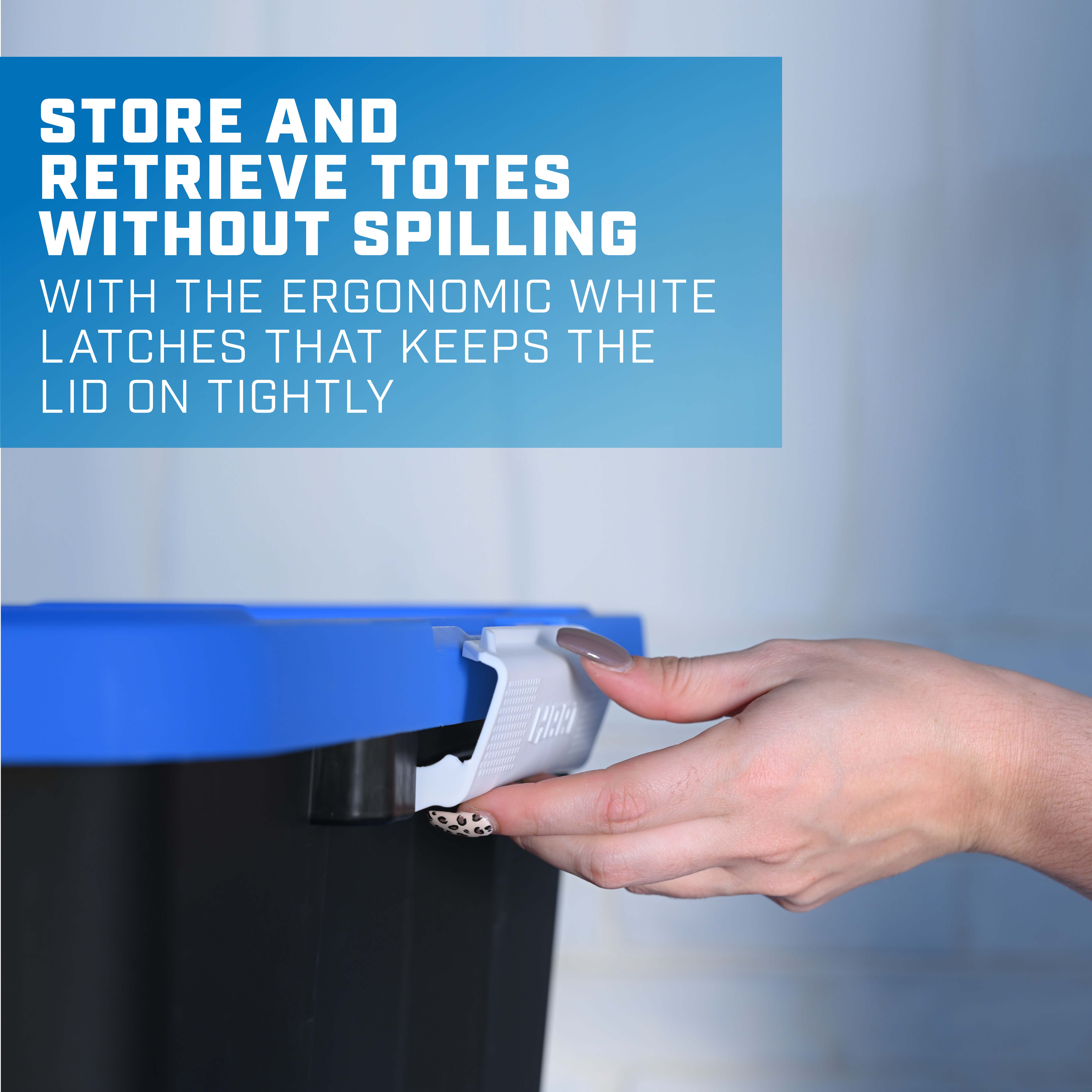store and retrieve totes without spilling with the ergonomic white latches that keep the lid on tightly